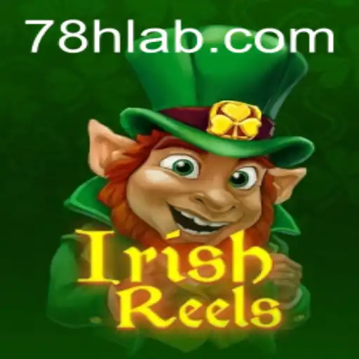 Descubra a Magia do Jogo IrishReels com 78H.COM