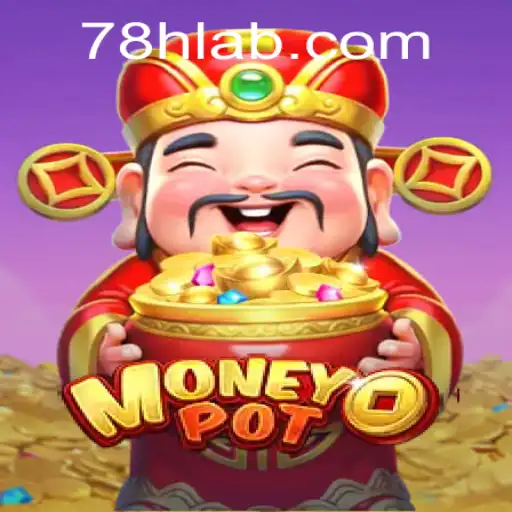 Explorando o Fascinante Jogo MoneyPot com 78H.COM