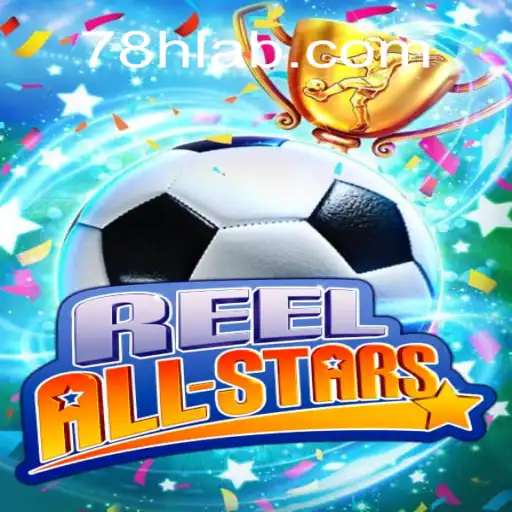 Explorando o Mundo de ReelAllStars: Um Guia Completo